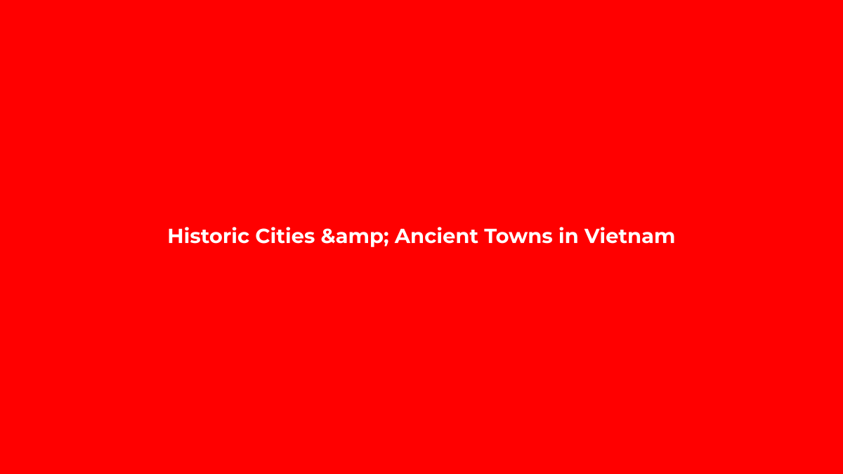 Unveiling the Secrets of Hoi An: A Detailed Guide to Vietnam’s Best-Preserved Ancient Town